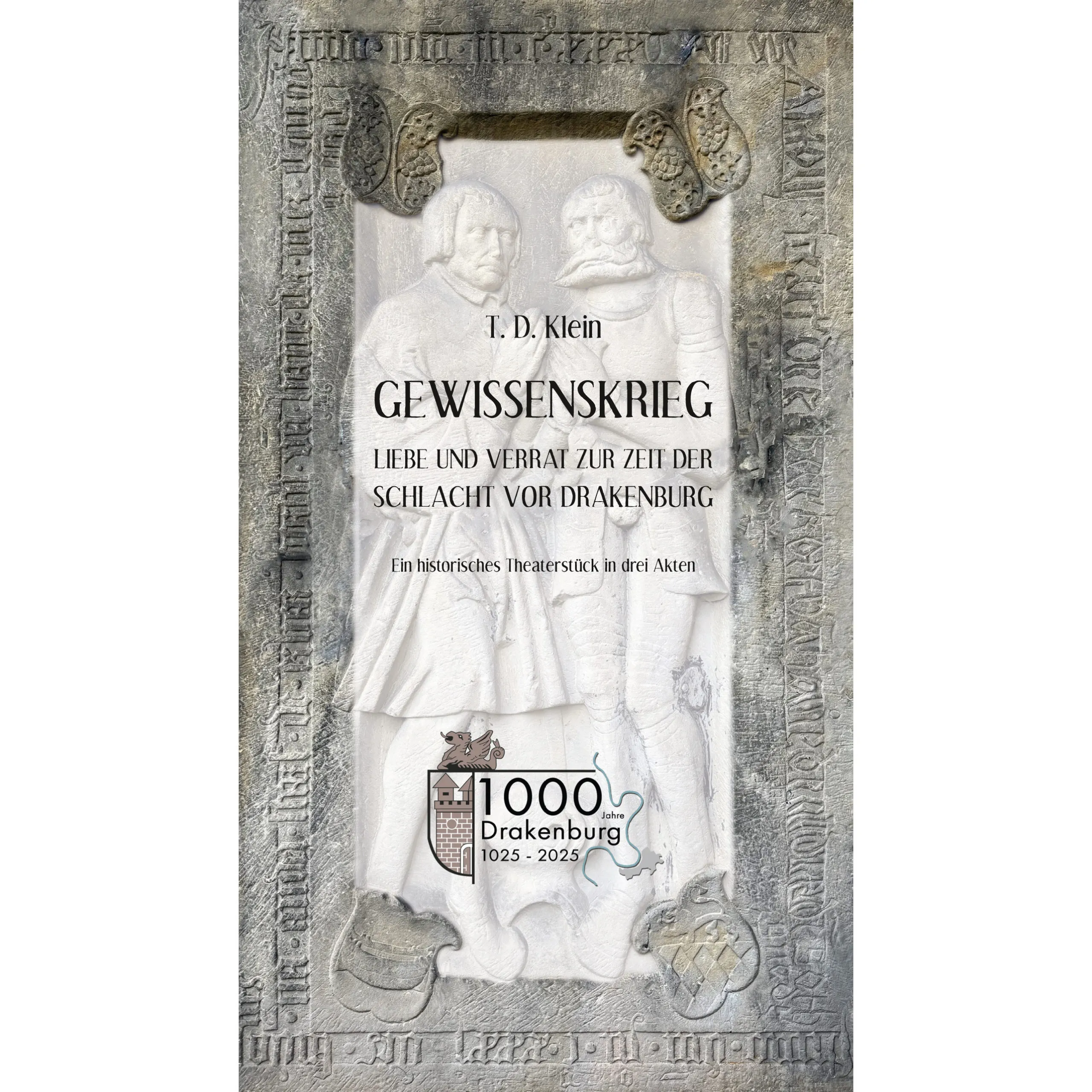 Gewissenskrieg: Liebe und Verrat zur Zeit der Schlacht vor Drakenburg